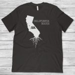 California Shirt • State Of California Map Gift • California Souvenir •  California Clothing • Californian T Shirt • California Roots Shirt   California Map Shirt