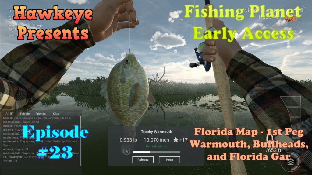 Fishing Planet - Episode #23: Florida Map - 1St Peg - Warmouth - Peacock Bass Florida Map