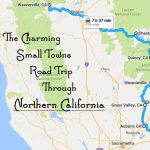 Take This Road Trip To See 10 Of The Greatest Small Towns In   Charming California Map